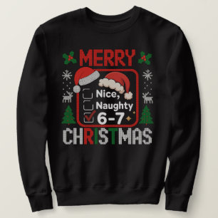 Sweatshirt 67 Meme Noël drôle Nice Naughty Six Seven 6 7