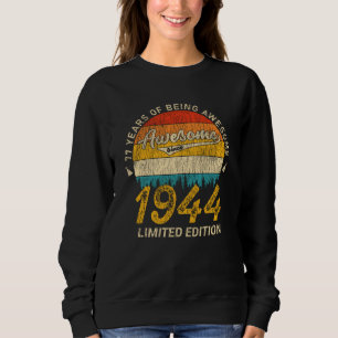 Sweatshirt 81 Ans Anniversaire 1944 Magnifique 81e anniversai