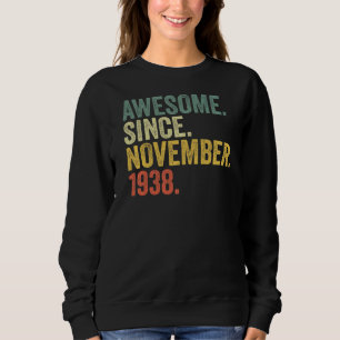 Sweatshirt 84ème anniversaire Awesome depuis novembre 1938 84