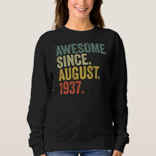 Sweatshirt 85e anniversaire stupéfiant depuis août 1937 85 an