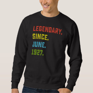 Sweatshirt 95e anniversaire Légendaire depuis juin 1927 95 an