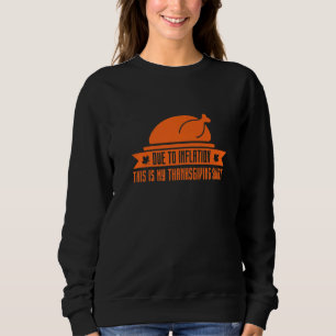 Sweatshirt A Cause De L'Inflation, C'Est Mon Économie De Than
