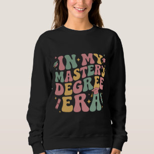 Sweatshirt à l'époque de mon master diplôme de master