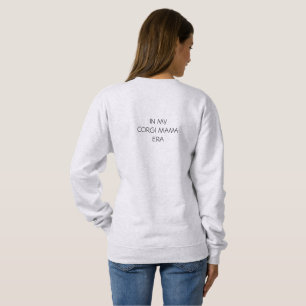 Sweatshirt À mon époque de maman Corgi