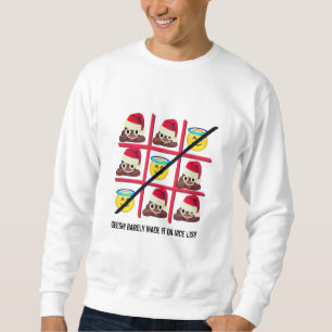 Sweatshirt À peine fait belle liste Noël Drôle