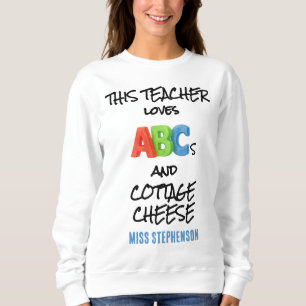 Sweatshirt ABC personnalisés de l'enseignant et fromage cotta