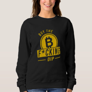 Sweatshirt Acheter La Baisse Btfd Bitcoin Btc Bitcoin Btc Hod