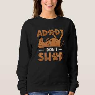 Sweatshirt Adopter plutôt que Acheter Refuge pour Animaux 5
