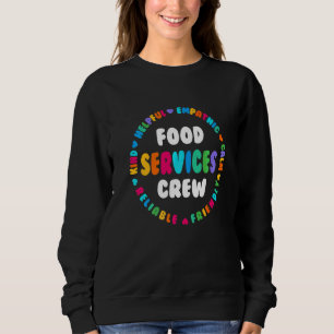 Sweatshirt Aide de l'équipe de service alimentaire de la café