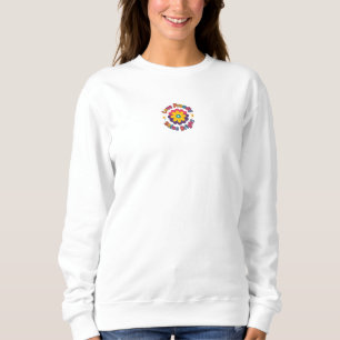 Sweatshirt Aimez avec fierté Brillez – Fierté des fleurs colo
