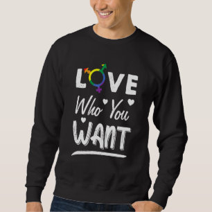 Sweatshirt Aimez qui vous voulez Gay pride lesbien Lgbt Rainb