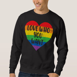 Sweatshirt Aimez qui vous voulez Gay pride Lgbt Hommes Femmes