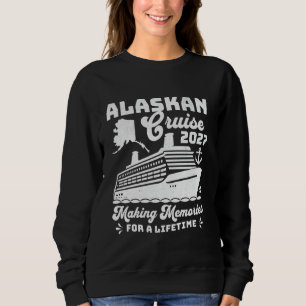 Sweatshirt Alaskan Cruise 2027 Famille de jumelage vacances