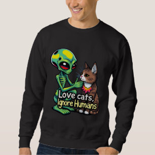 Sweatshirt Aliens Aimer les chats aussi ! aimer les chats ign