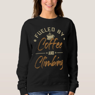 Sweatshirt Alimenté Par Café Et Escalades Bouldering Sport Gr