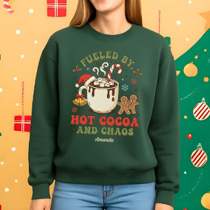 Sweatshirt Alimenté par du cacao chaud et le chaos, cadeau de