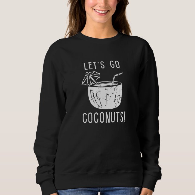 Sweatshirt Allons au coco (Devant)