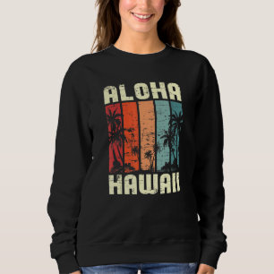 Sweatshirt Aloha Hawaiian Beach Palm Trees été vacances Ha