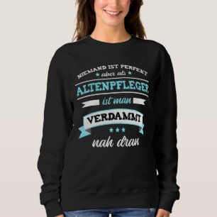 Sweatshirt Altenpflegerin Carer Soins à domicile
