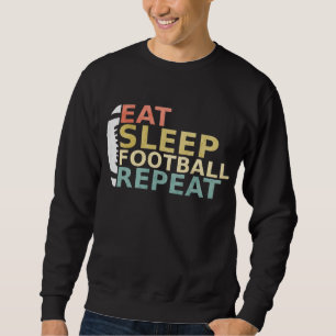 Sweatshirt Amateur De Football Mange Sleep Football Répétitio