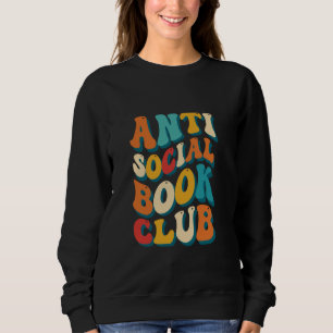 Sweatshirt Amateurs de livres du club de lecture antisociale