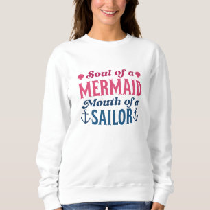 Sweatshirt Âme D'Une Bouche De Sirène D'Un Voilier
