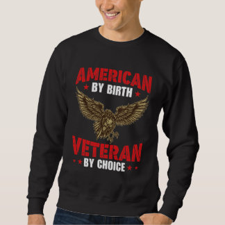 Sweatshirt American By Birth Vétérinaire Par Choix