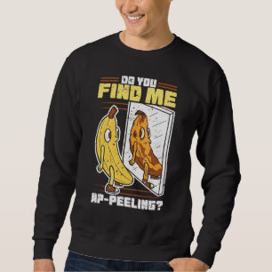 Sweatshirt Amusante Plaisanterie de banane Fruit Peel Pun Pla