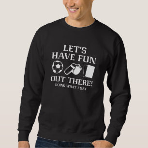 Sweatshirt Amusons-nous dehors