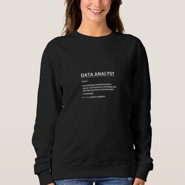 Sweatshirt Analyste de données Définition Profession professi (Devant)
