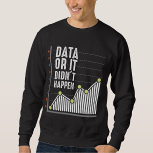 Sweatshirt Analyste des comportements Nerd des données Stati