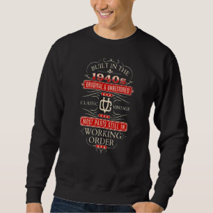 Sweatshirt Anniversaire vintage Né Dans Les Années 40 Constru