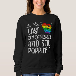 Sweatshirt Apple Pop It Dernier Jour De L'École Toujours Popp
