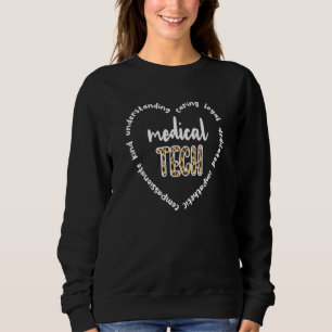 Sweatshirt Appréciation technique Médicale Technologue Médica