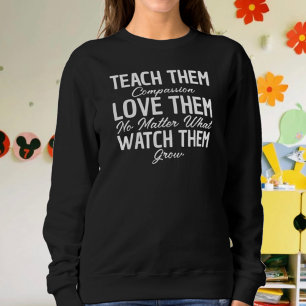 Sweatshirt Apprenez-leur à les aimer noir & blanc Enseignant