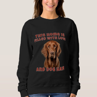 Sweatshirt Aquarelle Propriétaire Du Setter Irlandais Cette M
