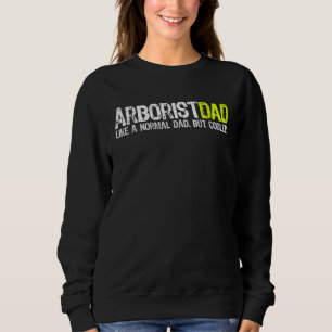 Sweatshirt Arboriste papa Fête des pères