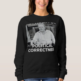 Sweatshirt Archie Bunker Funny Conservative R-R-E-P-U-B-L-I-C