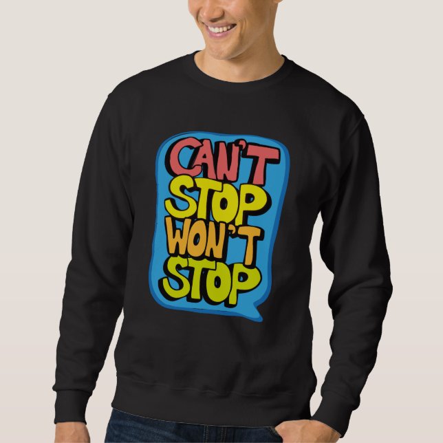 Sweatshirt Arrêt de la condition (Devant)
