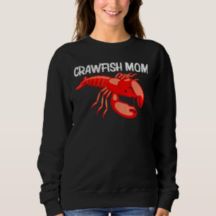 Sweatshirt Art de l'écrevisse cool pour maman mère homard écr
