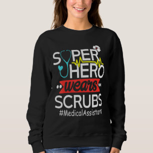 Sweatshirt Assistant Médicale Super Héros porter des écumes s