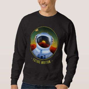 Sweatshirt Astronaute du voyage spatial Futur Martian Mars Pl