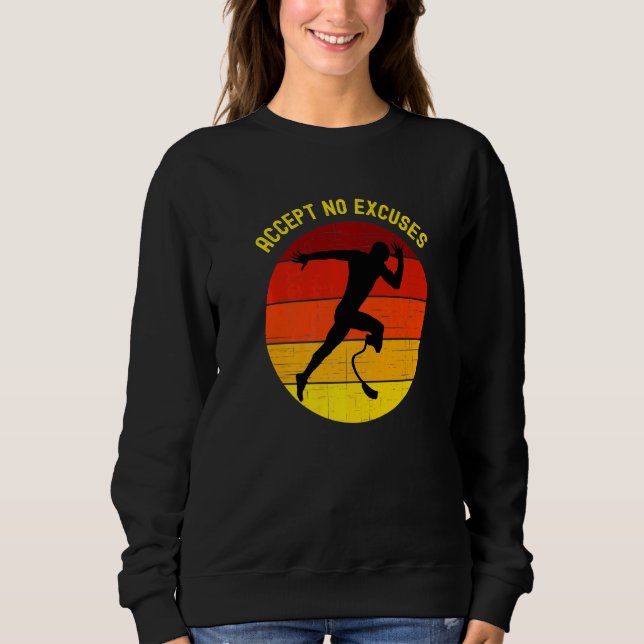 Sweatshirt Athlète amputé sans excuses courir avec prothèse (Devant)