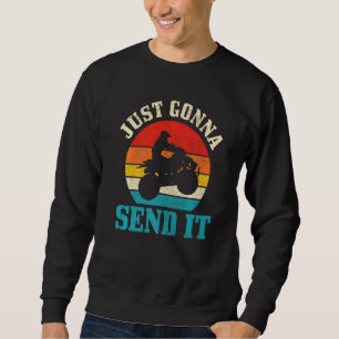 Sweatshirt Atv Vient De L'Envoyer 4 Wheeler Quad Vélo Vintage