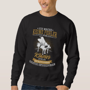 Sweatshirt Aucune Erreur Lors De La Lecture Du Pianiste Piano