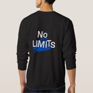 Sweatshirt aucune limite
