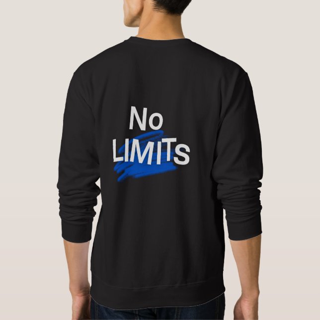 Sweatshirt aucune limite  (Dos)