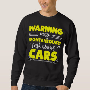 Sweatshirt Avertissement Voitures Cool Et Aiguille Mécanique