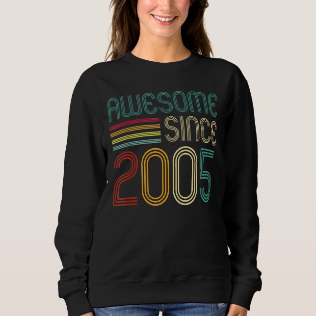 Sweatshirt Awesome Since 2005 (Devant)