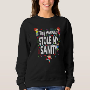 Sweatshirt Babysitter Garderie Enseignante Minuscule Humains 